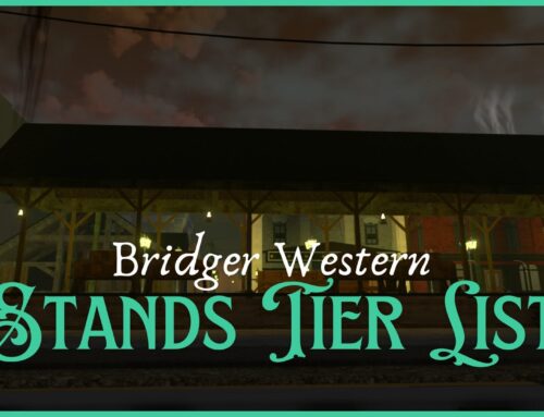 Bridger Western Stands Tier List – Best Stands