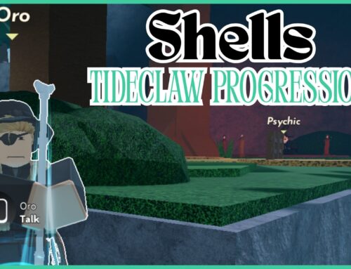 Shells Tideclaw Progression Guide