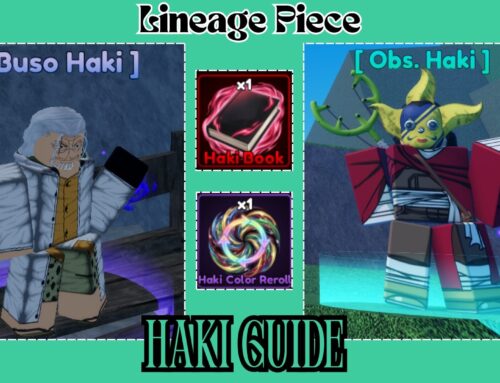 Lineage Piece Haki Guide [Armament and Observation]